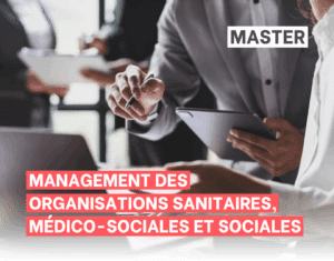 Master Management des organisations sanitaires medico-sociales et sociales
